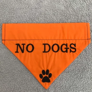 No Dogs Warning Bandana Jadens Gifts based Norfolk, Suffolk, Cambridgeshire and Essex